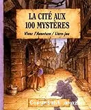 La cité aux 100 mystères