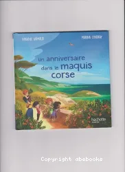 Un anniversaire dans le maquis corse