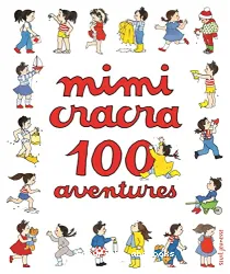 100 aventures de Mimi Cracra