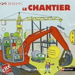 Le chantier