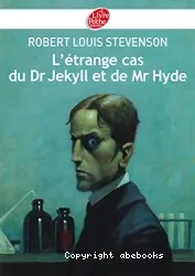 L'étrange cas du Dr Jekyll et de Mr Hyde