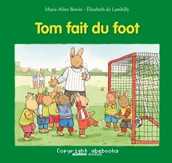 Tom fait du foot