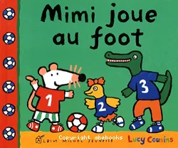 Mimi joue au foot