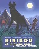 Kirikou et la hyène noire