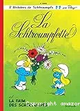 La Schtroumpfette ; La Faim des Schtroumpfs