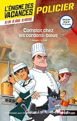 Complot chez les cordons-bleus - De la 6e vers la 5e