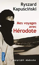 Mes voyages avec Hérodote