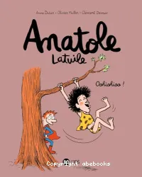 Anatole Latuile - Oohiohioo ! Tome 02