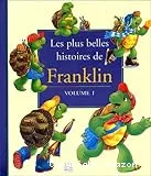 Les plus belles histoires de Franklin