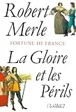 La gloire et les périls