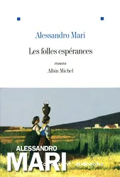 Les folles espérances