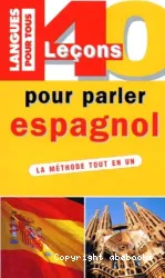 40 Leçons pour parler espagnol