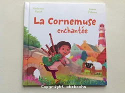 La cornemuse enchantée