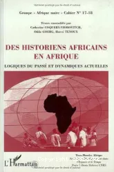 Des Historiens africains en Afrique