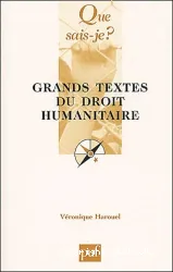 Grands textes du droit humanitaire