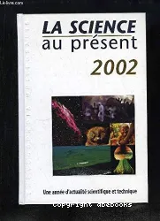 La Science au présent 2002