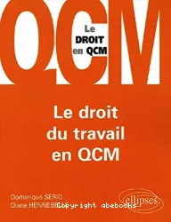 Le droit du travail en QCM