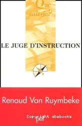 Le juge d'instruction