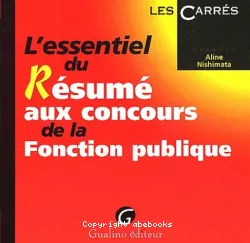 L'essentiel du résumé aux concours de la fonction publique