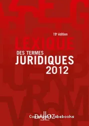 Lexique des termes juridiques 2012 19e édition