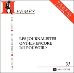 Les journalistes ont-ils encore du pouvoir?