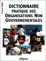 Dictionnaire pratique des organisations non gouvernementales