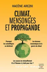 Climant, mensonges et propagande