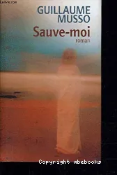 Sauve- moi.