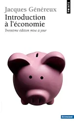 Introduction à l'économie troixième édition mise à jour