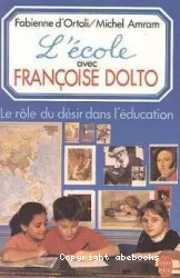 L'école avec Françoise Dolto