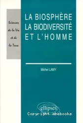 La biosphère la biodiversité et l'homme