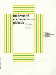 Biodiversité globaux: enjeux de société et défis ppour la recherche