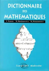 Dictionnaire des mathématiques