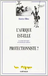 L'afrique est-elle protectionniste?