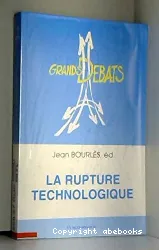 La rupture technologique