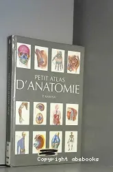 Petit atlas d'anatomie