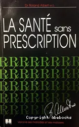 La santé sans prescription