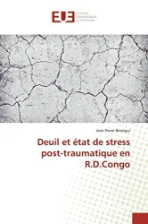 Deuil et état de stress post-traumatique en R.D.Congo