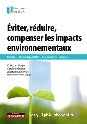 Eviter,réduire,compenser les impacts environnementaux