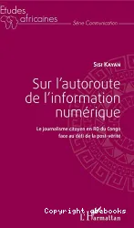 Sur l'autoroute de l'information numérique