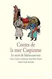 Contes de la mer Caspienne