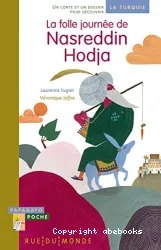 La folle journée de Nasreddin Hodja