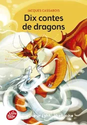 Dix contes de dragons