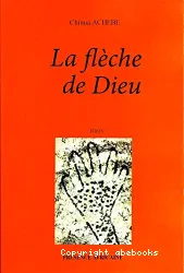 La flèche de Dieu.