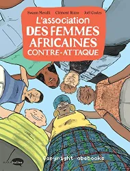 L'association des femmes africaines contre-attaque