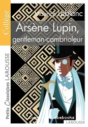 Arsène Lupin, gentleman-cambrioleur