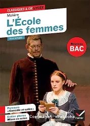 L'école des femmes, 1662 ; La critique de l'école des femmes, 1663