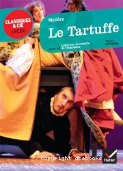 Le Tartuffe ou L'imposteur ; suivi de la Lettre sur la comédie de l'Imposteur