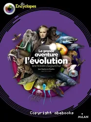 La grande aventure de l'évolution