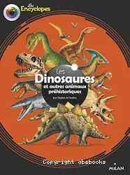 Les dinosaures et autres animaux préhistoriques